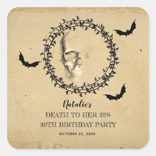 Skull Bats Death to her 20s Birthday Party Vierkante Sticker (Voorkant)
