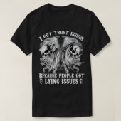 Skull I got Trust Issues T-shirt (Design voorkant)