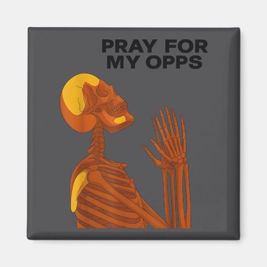 Skull Pray For My Opps 2026  Magneet (Voorkant)