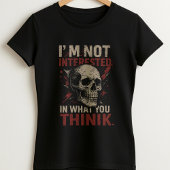 Skull Statement Tee; I'm Not Interested  T-shirt
