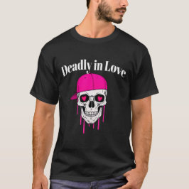 Skull T-Shirt Deadly in Liefde Trendy Graphic T-sh
