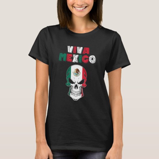 Skull Viva Mexico Pride Onafhankelijkheidsdag Mexi T-shirt (Voorkant)