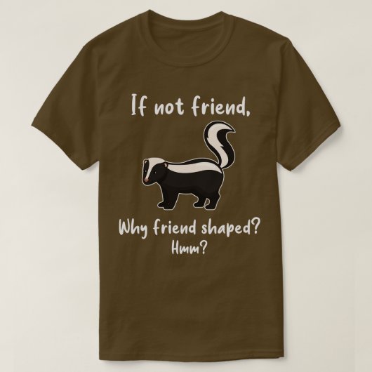 Skunk Friend Shaped T-shirt (Design voorkant)