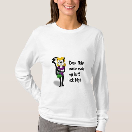 Skunk Funny Sayings Shirt (Voorkant)