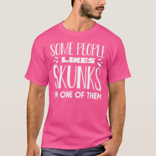 Skunk Skunk Lover Skunk Animal Wildlife Skunk T-shirt