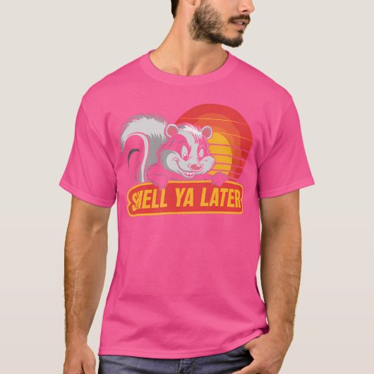 Skunk Smell Ya Later Funny Skunk T-shirt (Voorkant)
