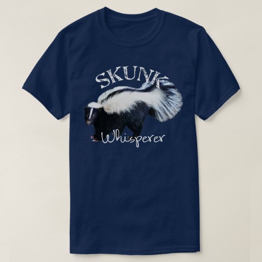 Skunk Whisperer, I Love Skunks] Gift Funny Skunk T-shirt (Design voorkant)