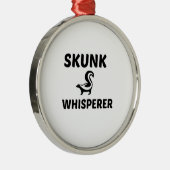 SKUNK WHISPERER METALEN ORNAMENT (Rechts)