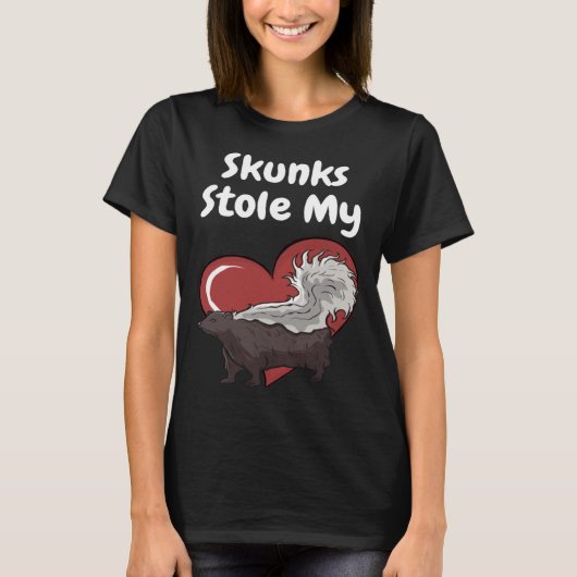 Skunks Stole My Heart  Skunk Quote T-shirt (Voorkant)