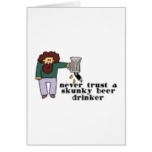 Skunky Beer Drinker
