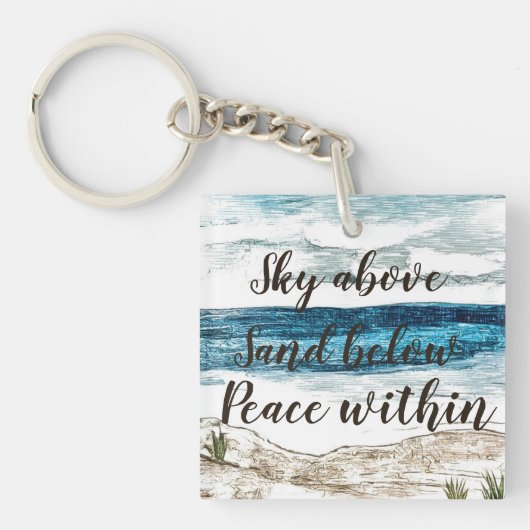 Sky Above, Sand Hieronder, Peace within Sleutelhan Sleutelhanger (voorkant)