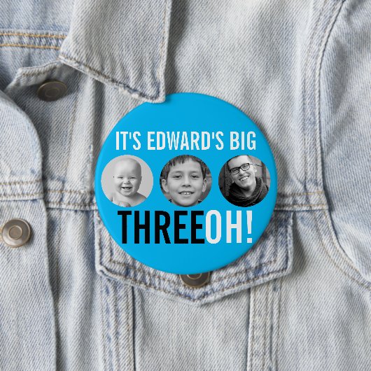 Sky blue 30th Three OH! drie fotoverjaardag Ronde Button 4,0 Cm (In situ)