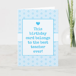 Sky Blue Best Teacher Ever Typography Birthday Kaart