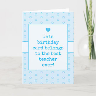 Sky Blue Best Teacher Ever Typography Birthday Kaart