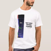 "Sky High" Verder gedefinieerd (aardatmosfeer) T-shirt (Voorkant)