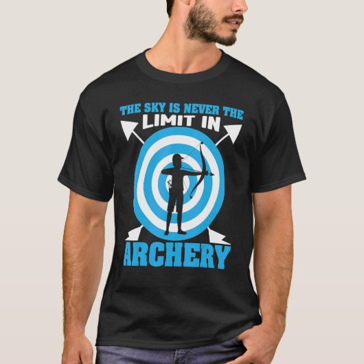 Sky Is Never The Limit In Archery T-shirt (Voorkant)
