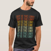 Sky Is The Limit Rock Mountain  T-shirt (Voorkant)