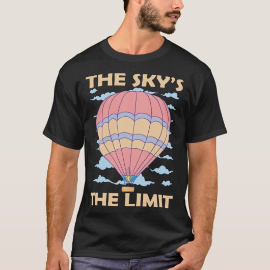 Sky s The Limit Hot Air Balloon T-shirt (Voorkant)