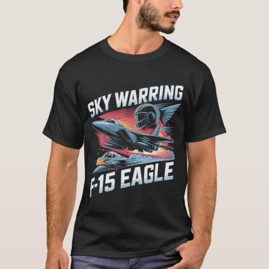 Sky Warring F-15 Eagle Jet Fighter Aviation Combat T-shirt (Voorkant)