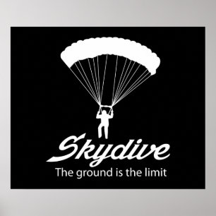 Skydive de grond is de grens poster