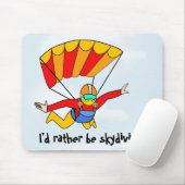 Skydive - Ik zou liever skydiven! -Blauw Muismat (Met muis)