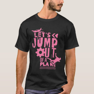 Skydive Women Parachute Skydiving T-shirt