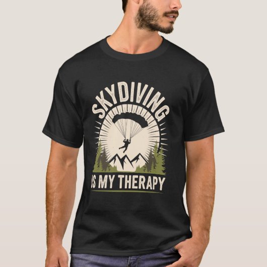 Skydiven Is Mijn Therapie Skydive Grappig Sky Divi T-shirt (Voorkant)