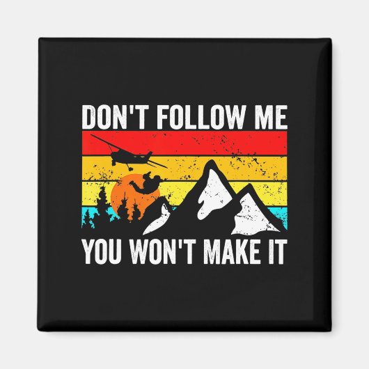 Skydiver Dont Follow Me I Do Stud Things Skydivi  Magneet (Voorkant)