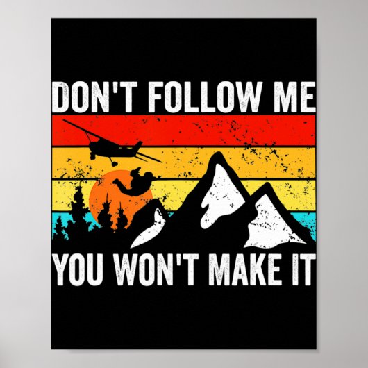 Skydiver Dont Follow Me I Do Stud Things Skydivi  Poster (Voorkant)