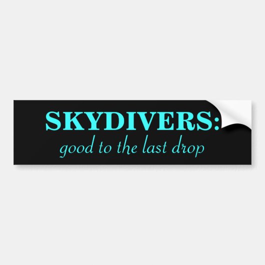 Skydiver Motto Bumpersticker (Voorkant)
