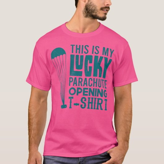 Skydiver Shirt Funny Lucky Parachute Skydiving (Voorkant)