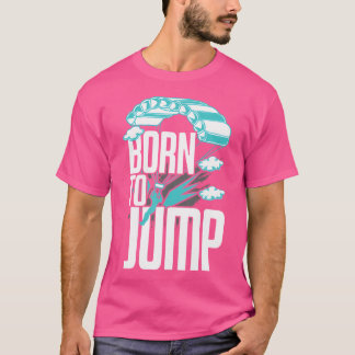 Skydiver Skydive Jumping Parachute Base Jump Skydi T-shirt