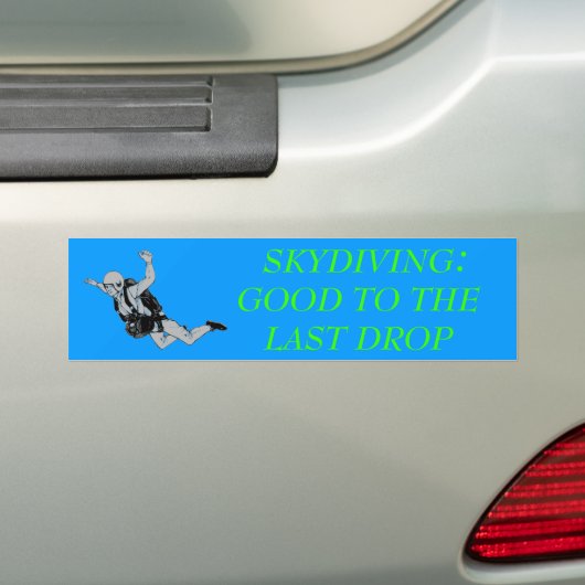 skydiver, SKYDIVINGGOOD TOT DE LAATSTE DRUP: Bumpersticker (Op auto)