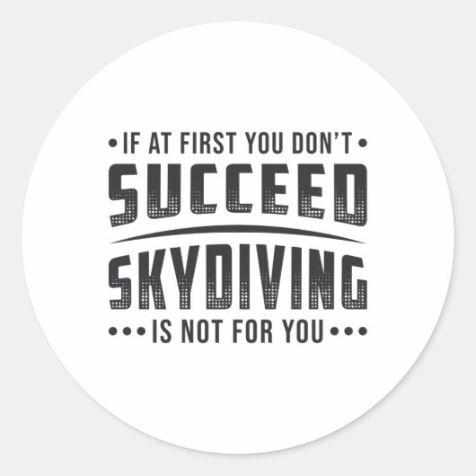 Skydiver Succed Skydiving Skydive Parachute Cool Ronde Sticker (Voorkant)