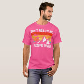 Skydiver Volg me niet Ik doe domme dingen Skydiv T-shirt (Voorkant volledig)