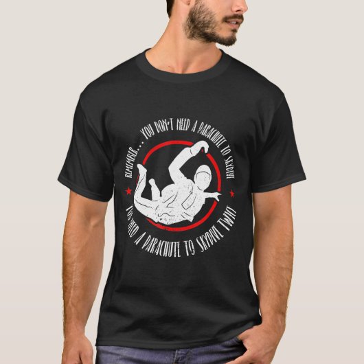 Skydiving And Skydiver Quote T-shirt (Voorkant)