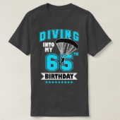 Skydiving Birthday 65 jaar Old First Time Skydivin T-shirt (Design voorkant)