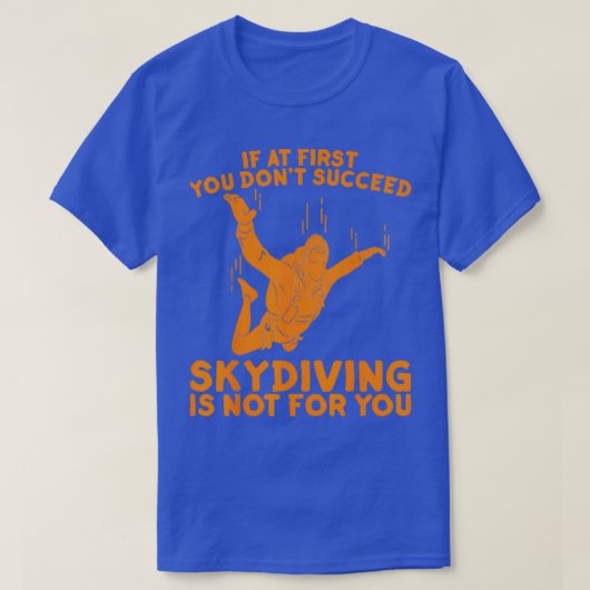 Skydiving Gift Mannen Women Funny Skydive Parachut T-shirt (Design voorkant)