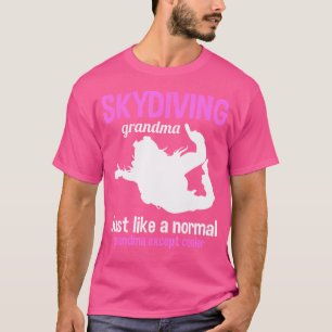 Skydiving Grandma Parachuter Grandmoeder Skydiver T-shirt