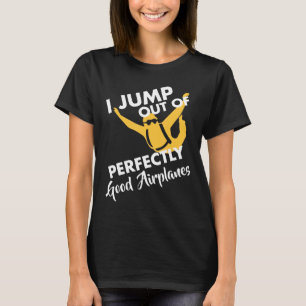Skydiving Grappig verjaardagscadeau voor zoon T-shirt