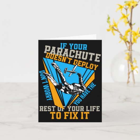 Skydiving If Your Parachute Doesnt Deploy Dont  Kaart (Gele Bloem)