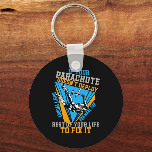 Skydiving If Your Parachute Doesnt Deploy Dont  Sleutelhanger (Voorkant)