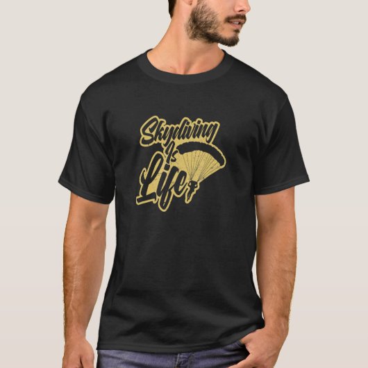 Skydiving Is Life Sky Diving T-shirt (Voorkant)