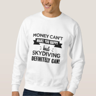 Skydiving maakt je gelukkig Funny Gift Trui