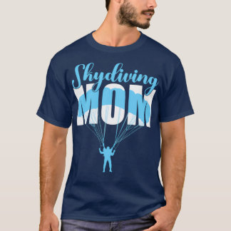 Skydiving mama 2 t-shirt