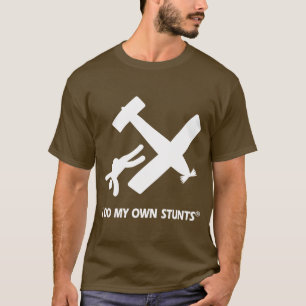 Skydiving My Ewn Stunts T-shirt