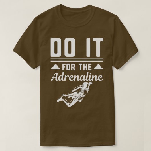 Skydiving Parachute doet het voor de Adrenaline T-shirt (Design voorkant)