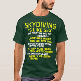 Skydiving Skydiver Parachute Parachuting T-shirt