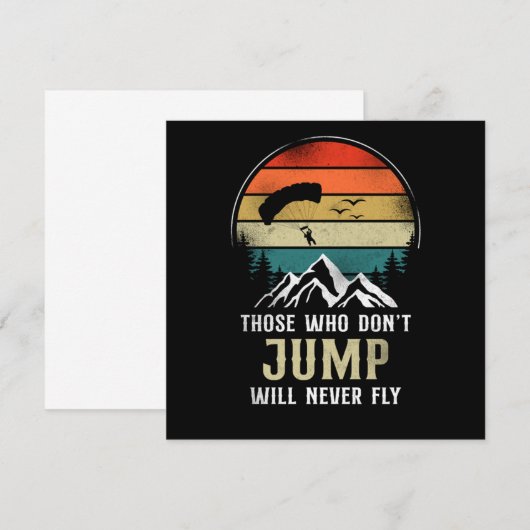 Skydiving Those Who Don'T Jump Will Never Fly Para Kaart (Voorkant / Achterkant)