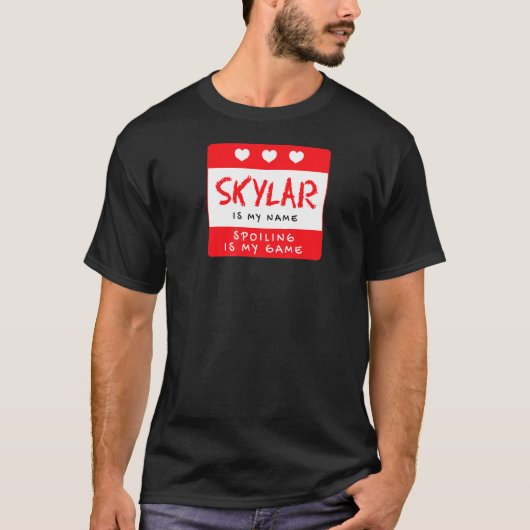 Skylar is My Name Personalized Nickname Custom Ali T-shirt (Voorkant)